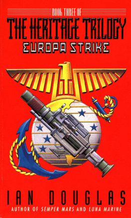 Ian Douglas - Europa Strike: Book Three of the Heritage Trilogy