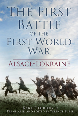 Karl Deuringer The First Battle of the First World War: Alsace-Lorraine