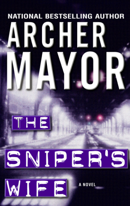 Archer Mayor The snipers wife