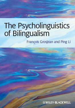 François Grosjean - The Psycholinguistics of Bilingualism