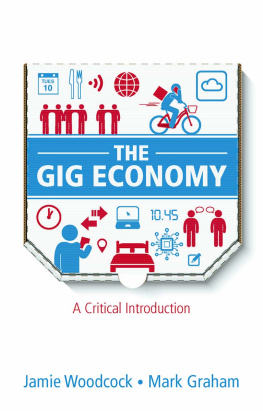 Jamie Woodcock - The Gig Economy: A Critical Introduction