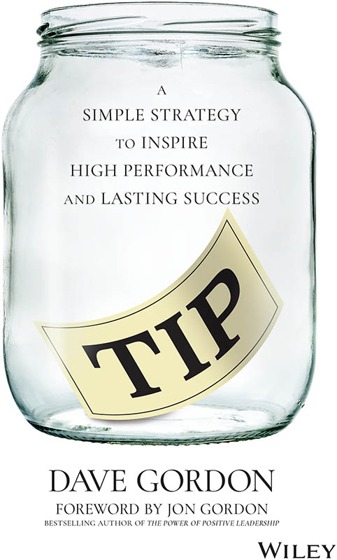 Praise for TIP A team will only succeed and a company will only grow when - photo 1