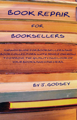 J. Godsey Book Repair for Booksellers