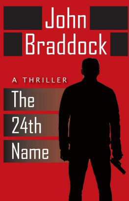 John Braddock - The 24th Name: A Thriller