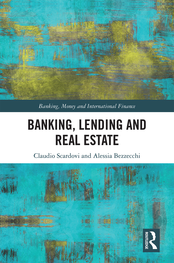 Contents Landmarks Page-list Banking Lending and Real Estate This book deals - photo 1