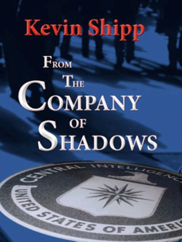 Shipp From the company of shadows [CIA]