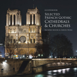 Moore Guidebook Selected French Gothic Cathedrals And Churches.