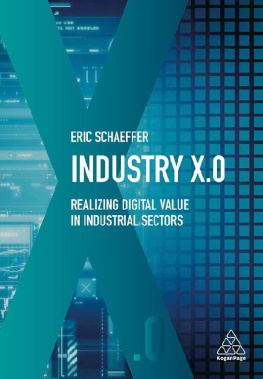 Eric Schaeffer - Industry X.0: Realizing Digital Value in Industrial Sectors