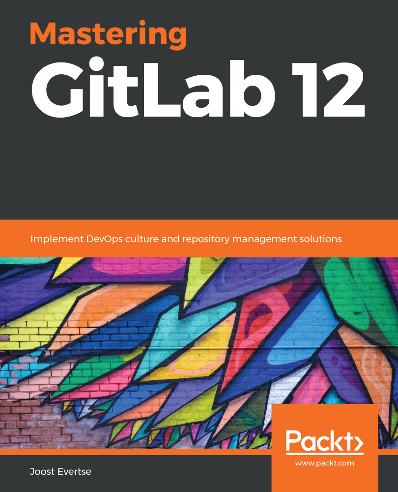 Mastering GitLab 12 Implement DevOps culture and repository management - photo 1