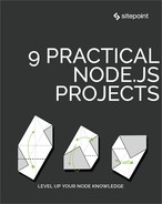 9 Practical Nodejs Projects Copyright 2018 SitePoint Pty Ltd Cover Design - photo 1