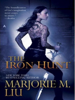 Marjorie M. Liu - The Iron Hunt