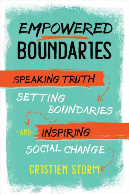 Cristien Storm - Empowered Boundaries: Speaking Truth, Setting Boundaries, and Inspiring Social Change