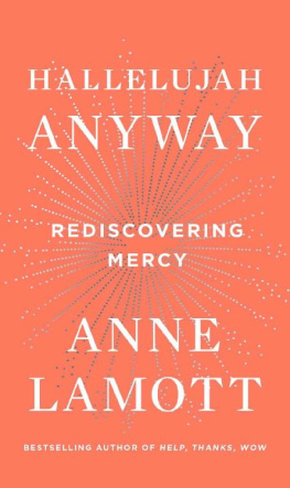 Anne Lamott [Lamott Hallelujah Anyway