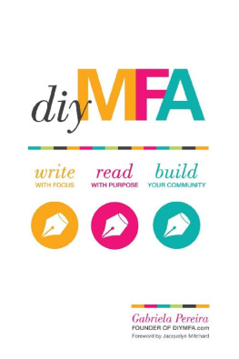 Gabriela Pereira - DIY MFA: Write with Focus, Read with Purpose, Build Your Community