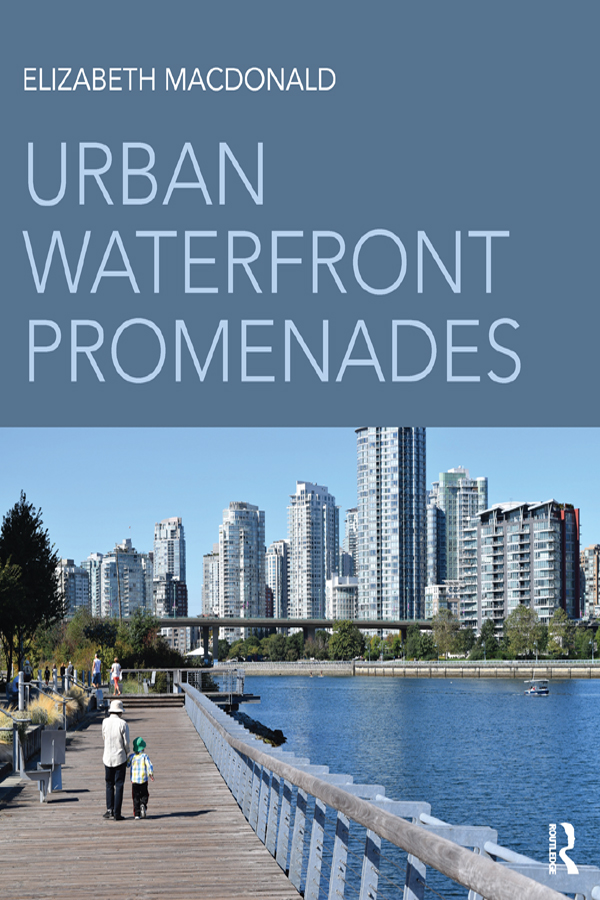 Urban Waterfront Promenades Some cities have long-treasured waterfront - photo 1