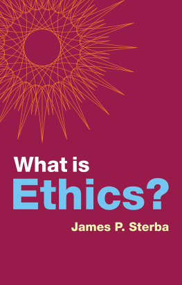 Sterba What is ethics?