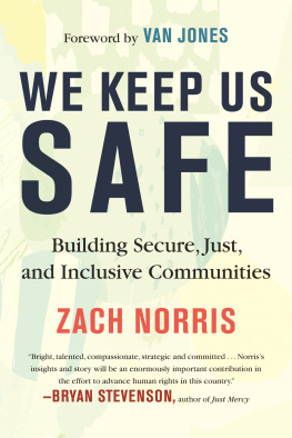 Zachary Norris - Safe Together: From us Versus Them to We the People