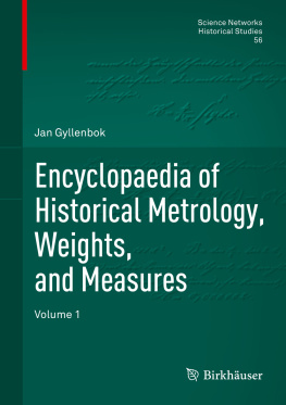 Jan Gyllenbok - Encyclopaedia of Historical Metrology, Weights, and Measures