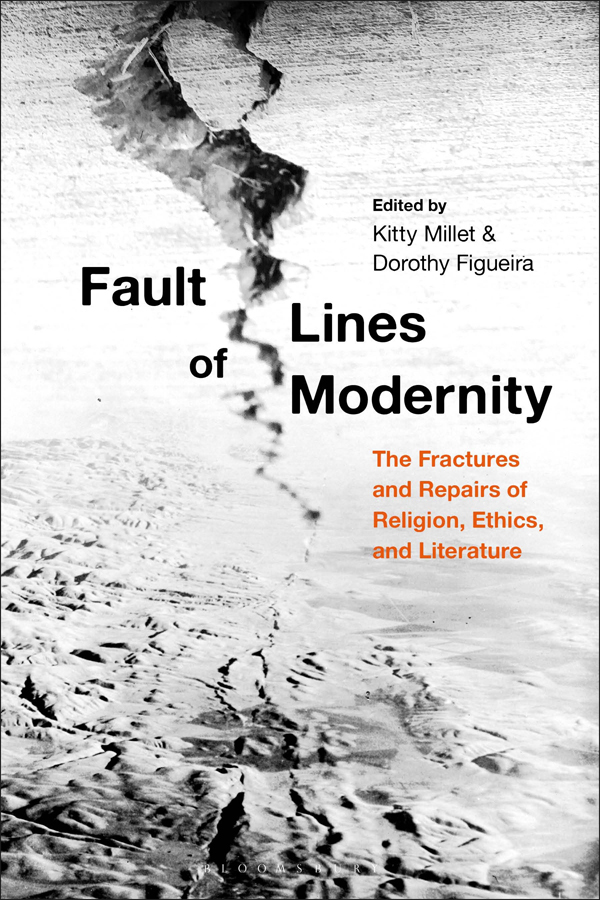 Fault Lines of Modernity CONTENTS Kitty Millet Gerald Gillespie Geoffrey - photo 1