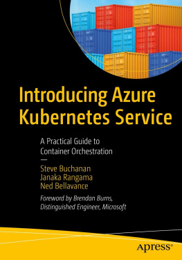 Steve Buchanan - Introducing Azure Kubernetes Service: A Practical Guide to Container Orchestration