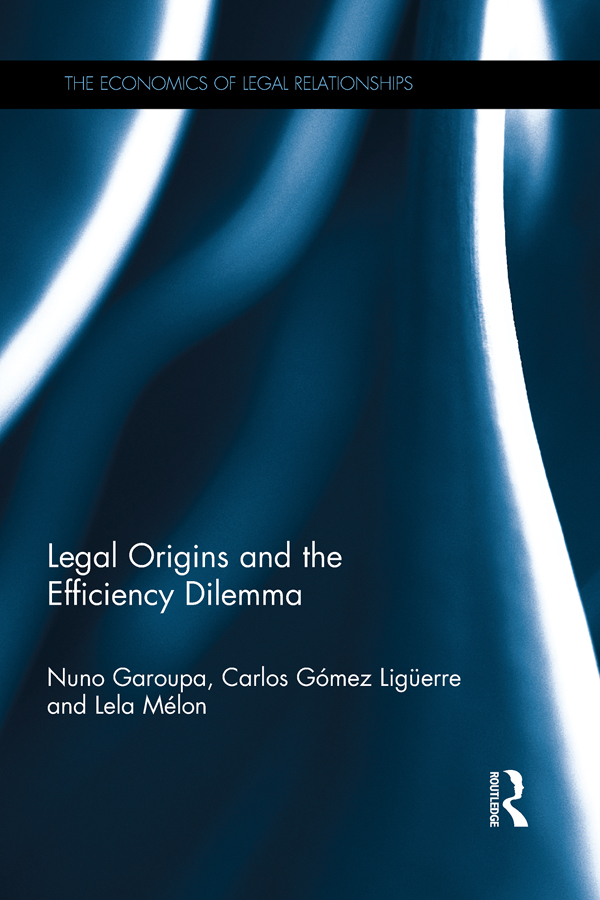 Legal Origins and the Efficiency Dilemma Economists advise that the law should - photo 1