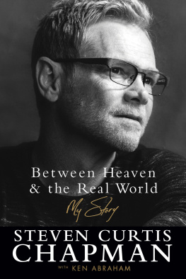 Steven Curtis Chapman - Between Heaven and the Real World