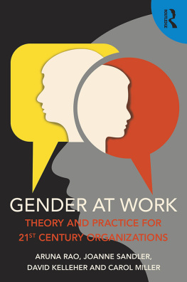 Aruna Rao - Gender at Work: Theory and Practice for 21st Century Organizations