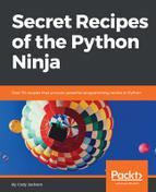 Cody Jackson - Secret recipes of the Python ninja : over 70 recipes that uncover powerful programming tactics in Python