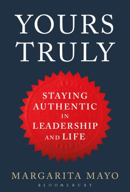 Margarita Mayo Yours truly : staying authentic in leadership and life