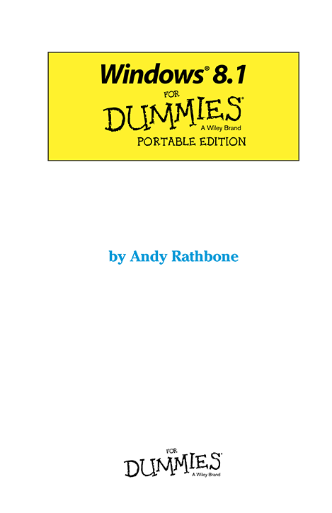 Windows 81 For Dummies Portable Edition Published byJohn Wiley Sons - photo 2