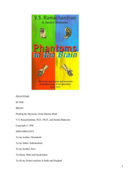 Vilayanur S. Ramachandran - Phantoms in the Brain: Probing the Mysteries of the Human Mind