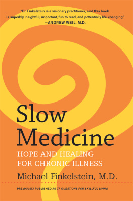 Michael Finkelstein Slow Medicine