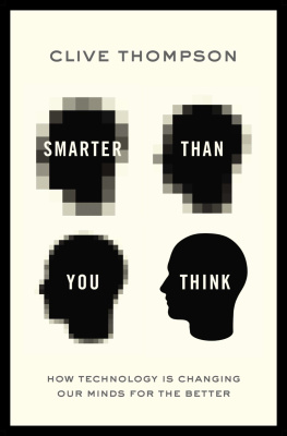 Clive Thompson - Smarter Than You Think