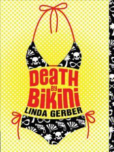 Linda Gerber - Death by Bikini (Death By...)