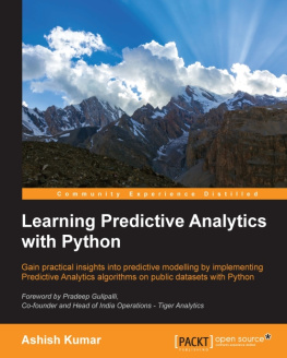 Ashish Kumar - Learning predictive analytics with Python : gain practical insights into predictive modelling by implementing predictive analytics algorithms on public datasets with Python