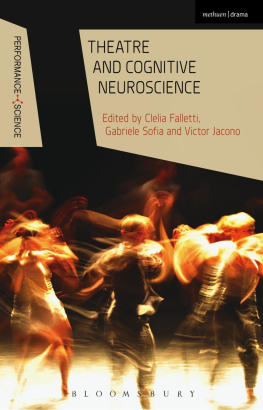 Clelia Falletti (editor) Theatre and Cognitive Neuroscience