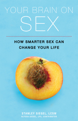 Stanley Siegel LCSW - Your Brain on Sex