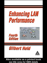 title Enhancing LAN Performance 4Th Ed author Held Gilbert - photo 1