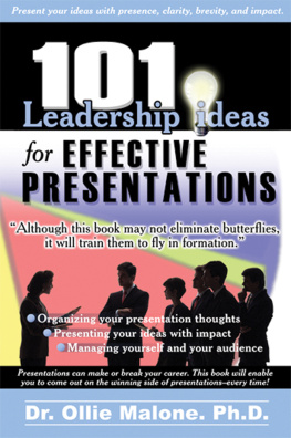 Dr. Ollie Malone - 101 leadership actions for effective presentations