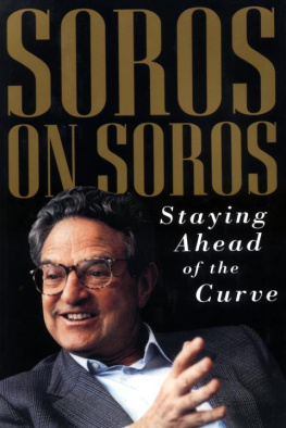 George Soros - Soros on Soros : ahead of the curve