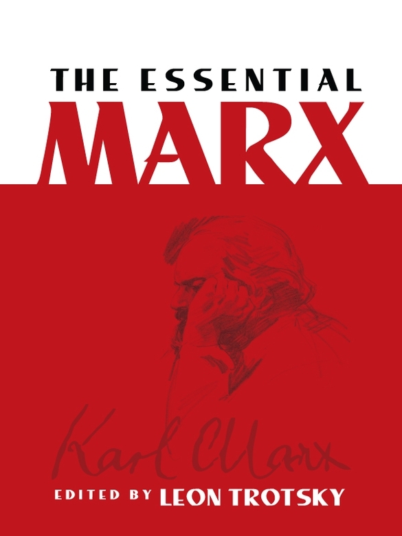 Table of Contents MARX KARL MARX was born May 5 1818 at Trier Germany - photo 1