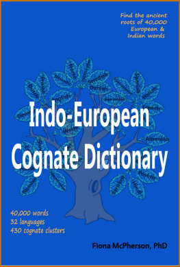 Fiona McPherson Indo-European Cognate Dictionary