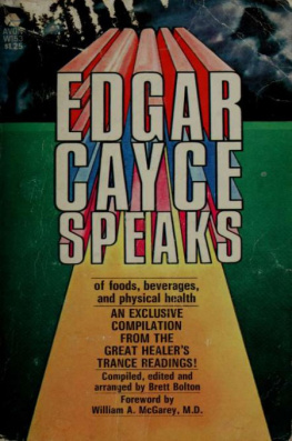 Edgar Cayce - Edgar Cayce speaks of foods, beverages, and physical health