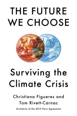 Christiana Figueres - The Future We Choose: Surviving the Climate Crisis