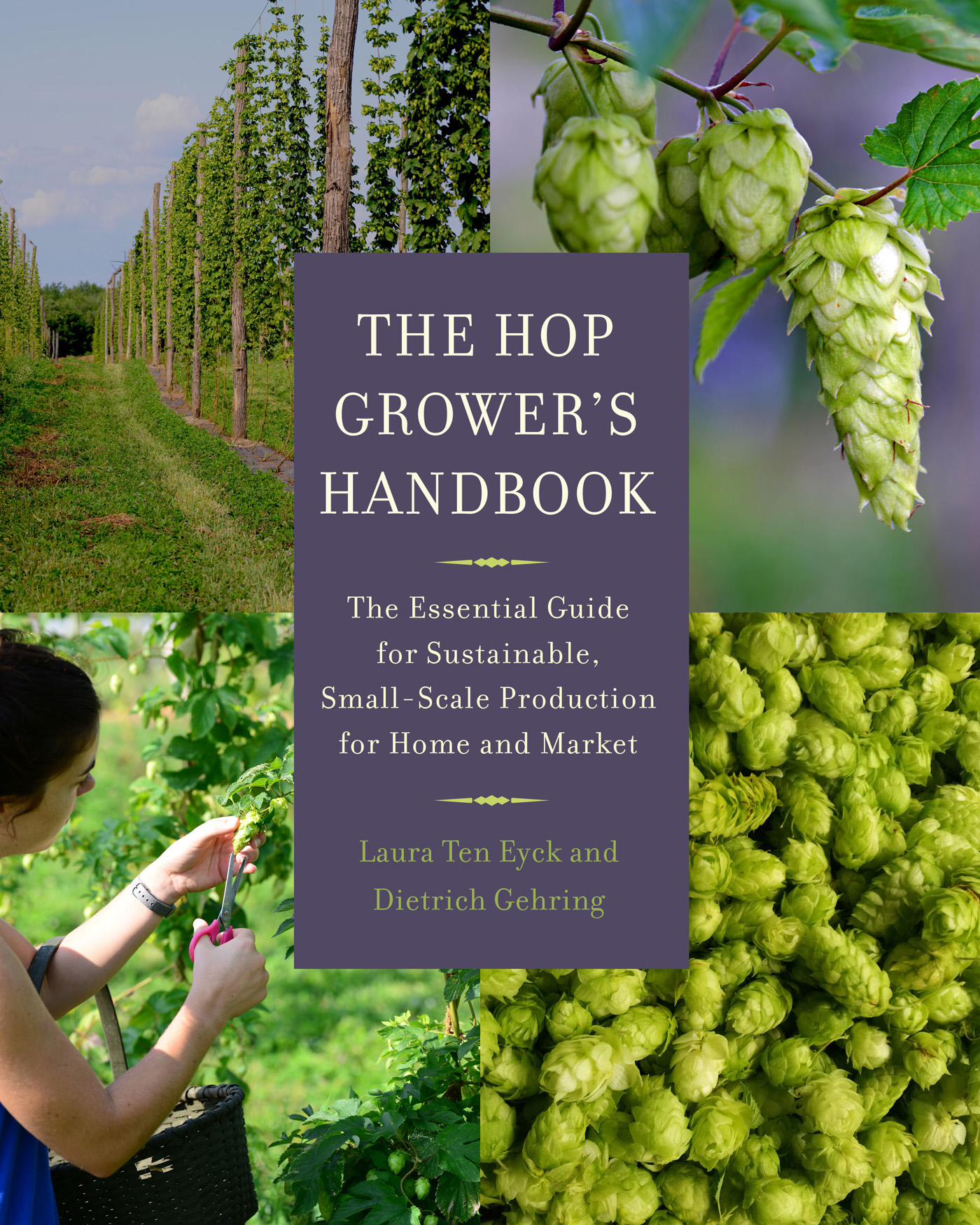 Praise for The Hop Growers Handbook If you want to grow hops read this book - photo 1