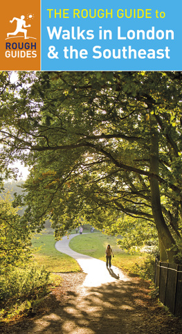 Rough Guides The Rough Guide to Walks in London & the Southeast