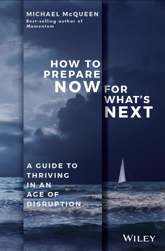 How to Prepare Now for Whats Next is a must-read for all those who wish to - photo 1