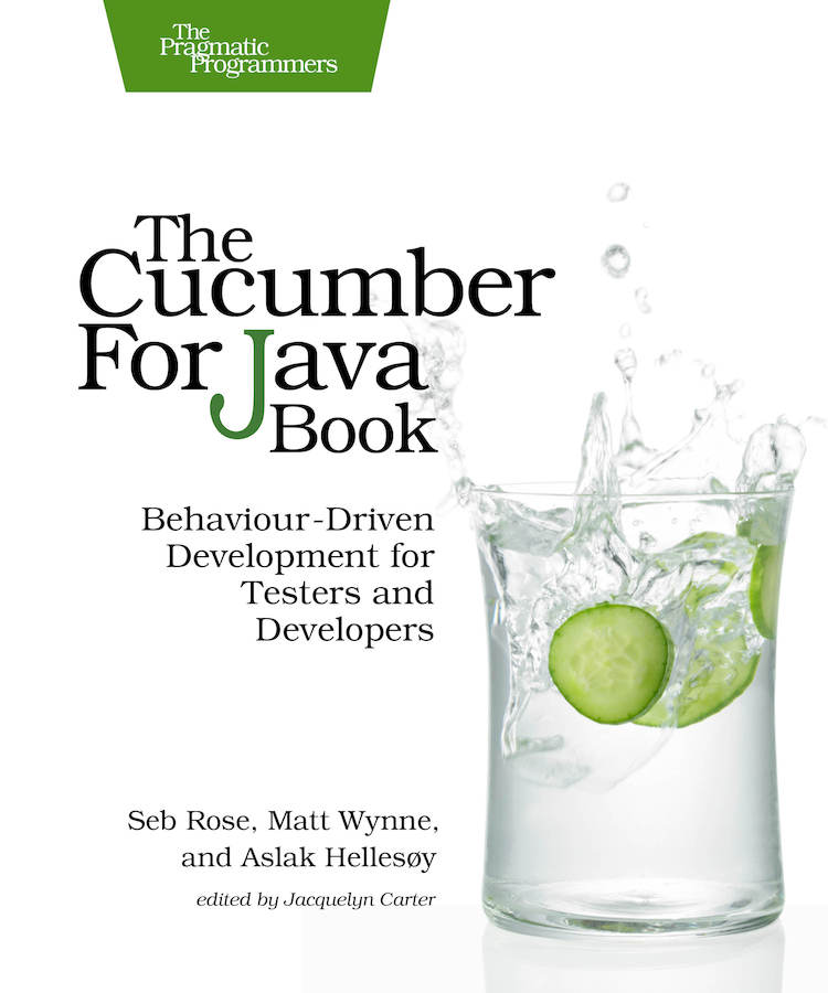 The Cucumber for Java Book Behaviour-Driven Development for Testers and - photo 1