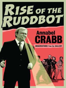 Annabel Crabb The Rise of the Ruddbot