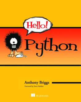 Anthony Briggs Hello! Python